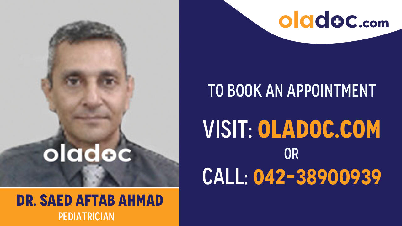 Book appointment with Dr. Saed Aftab Ahmad-best Pediatrician Lahore